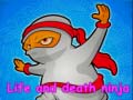 ເກມ Life and death ninja