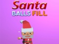ເກມ Santa Balls Fill