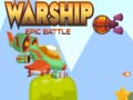 ເກມ Warship Epic Battle