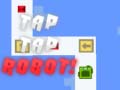 ເກມ Tap Tap Robot