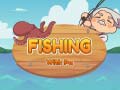 ເກມ Fishing With Pa