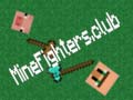 ເກມ MineFighters.club