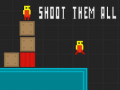 ເກມ Shoot Them All