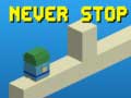 ເກມ Never Stop