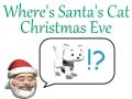 ເກມ Where's Santa's Cat Christmas Eve