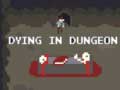 ເກມ Dying in Dungeon