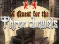 ເກມ A Quest for the Three Jewels