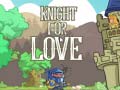 ເກມ Knight for Love