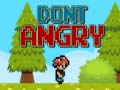 ເກມ Dont Angry