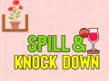 ເກມ Spill & Knock Down