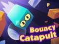 ເກມ Bouncy Catapult