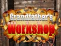 ເກມ Grandfather's Workshop