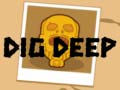 ເກມ Dig Deep