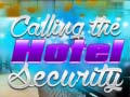 ເກມ Hotel Security