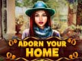 ເກມ Adorn your Home