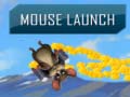 ເກມ Mouse Launch