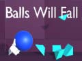 ເກມ Balls Will Fall