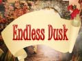 ເກມ Endless Dusk