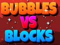 ເກມ Bubbles Vs Blocks