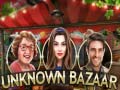 ເກມ Unknown Bazaar