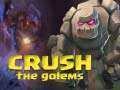 ເກມ Crush The Golems