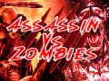 ເກມ  Assassin vs Zombies
