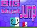 ເກມ Big Must Jump
