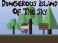 ເກມ Dangerous Island of Sky