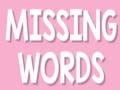 ເກມ Missing Words