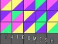 ເກມ Trigomesh