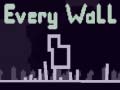 ເກມ Every Wall