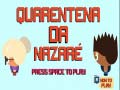 ເກມ Nazare Quarantine