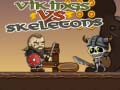ເກມ Vikings vs Skeletons