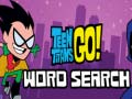 ເກມ Teen Titans Go Word Search