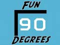 ເກມ Fun 90 Degrees