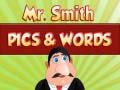 ເກມ Mr. Smith Pics & Words