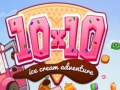 ເກມ 10x10 Ice Cream Adventure