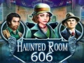 ເກມ Haunted Room 606