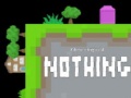 ເກມ Make Something Out Of Nothing