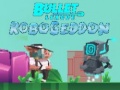 ເກມ Bullet League Robogeddon