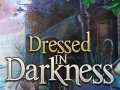 ເກມ Dressed in Darkness