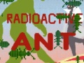 ເກມ Radioactive Ant