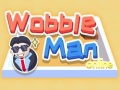 ເກມ Wobble Man Online