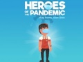 ເກມ Heroes of the PandemicStay Home, Save Lives