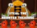 ເກມ Steal The Haunted Treasure