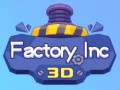ເກມ Factory Inc 3D
