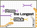 ເກມ Press The Longest Stick
