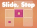 ເກມ Slide, Stop