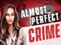 ເກມ Almost Perfect Crime