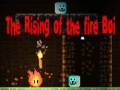 ເກມ The Rising of the Fire Boi
